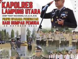 Kapolres Lampung Utara Pimpin Upacara Peringatan Hari Sumpah Pemuda Ke- 95 Tahun 2023