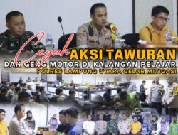 Cegah Aksi Tawuran dan Geng Motor di Kalangan Pelajar, Polres Lampung Utara Gelar Mitigasi